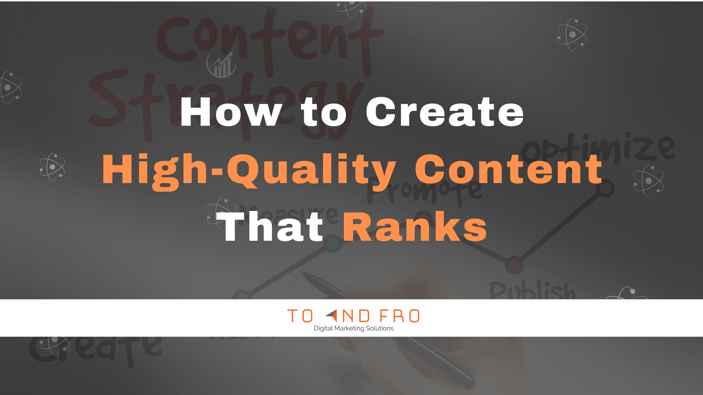 How to Create High-Quality Content That Ranks