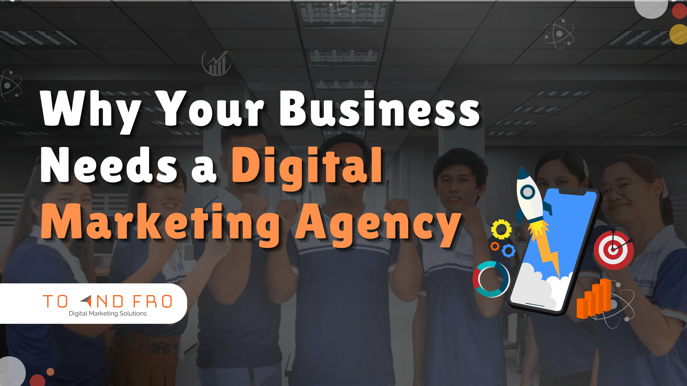 Why Your Business Needs a Digital Marketing Agency