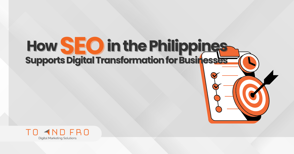 How SEO in the Philippines Supports Digital Transformation for Businesses