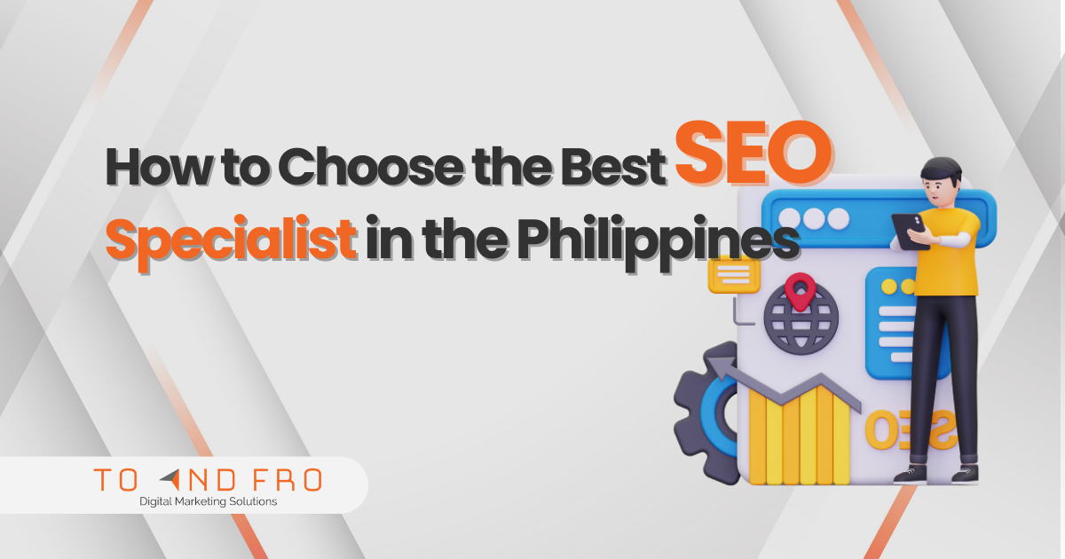 How to Choose the Best SEO Specialist in the Philippines