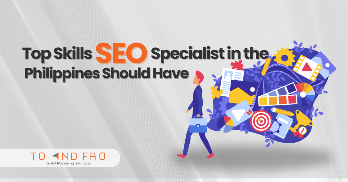 Top-Skills-Every-SEO-Specialist-in-the-Philippines-Should-Have