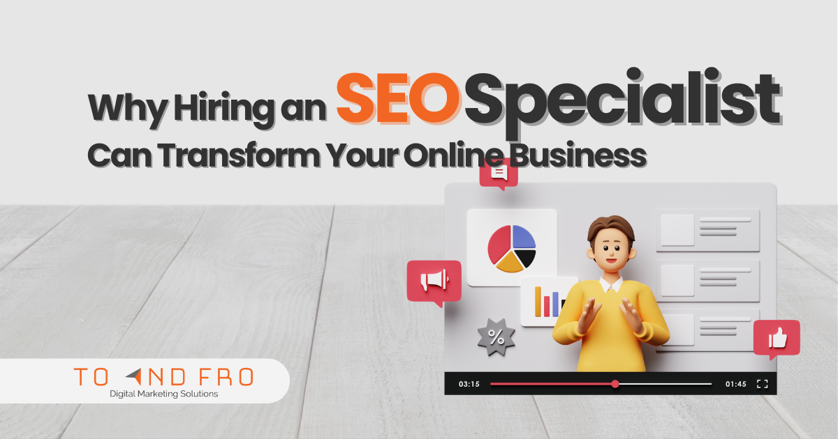 Why Hiring an SEO Specialist Can Transform Your Online Business