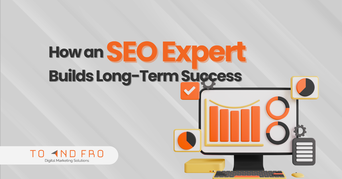 How an SEO Expert Builds Long-Term Success