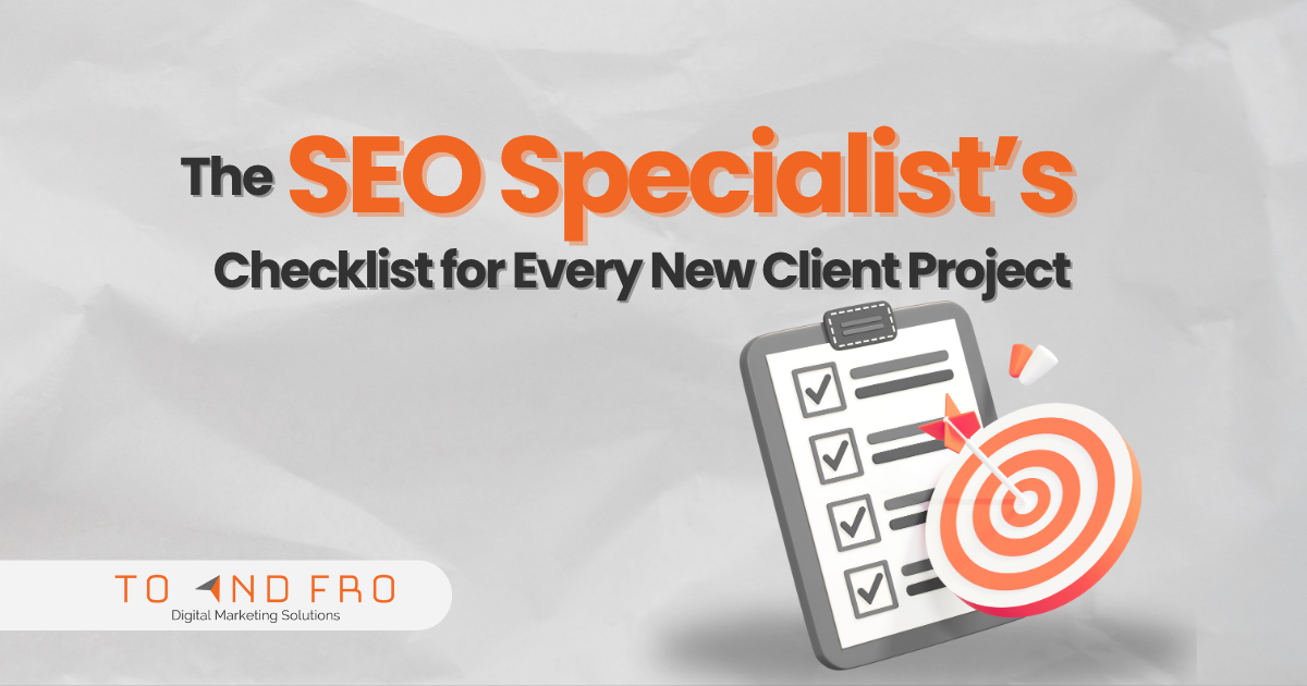 The SEO Specialist’s Checklist for Every New Client Project