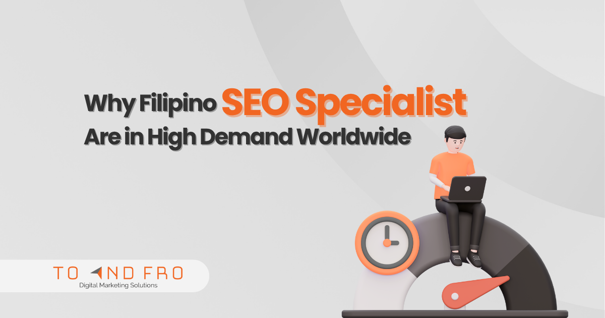 Why Filipino SEO Specialists Are in High Demand Worldwide
