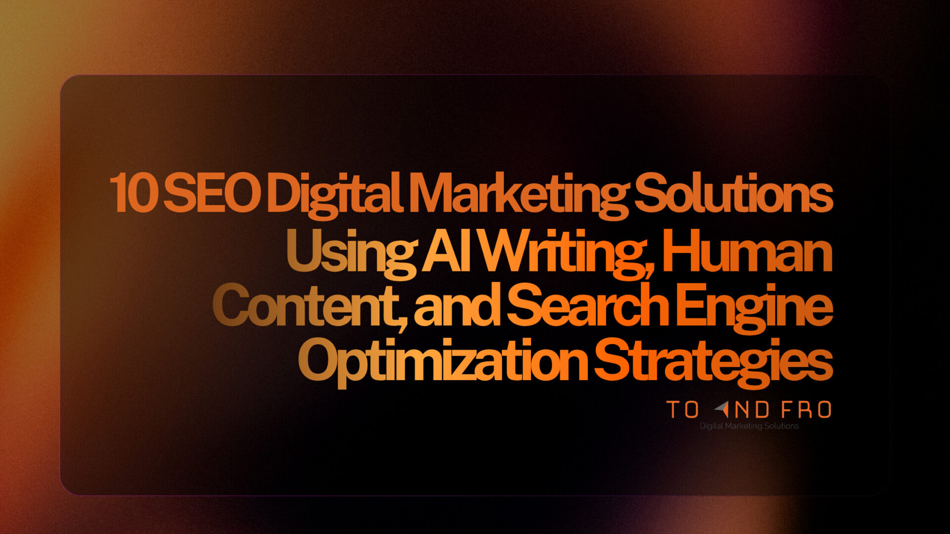 10 SEO digital marketing solutions