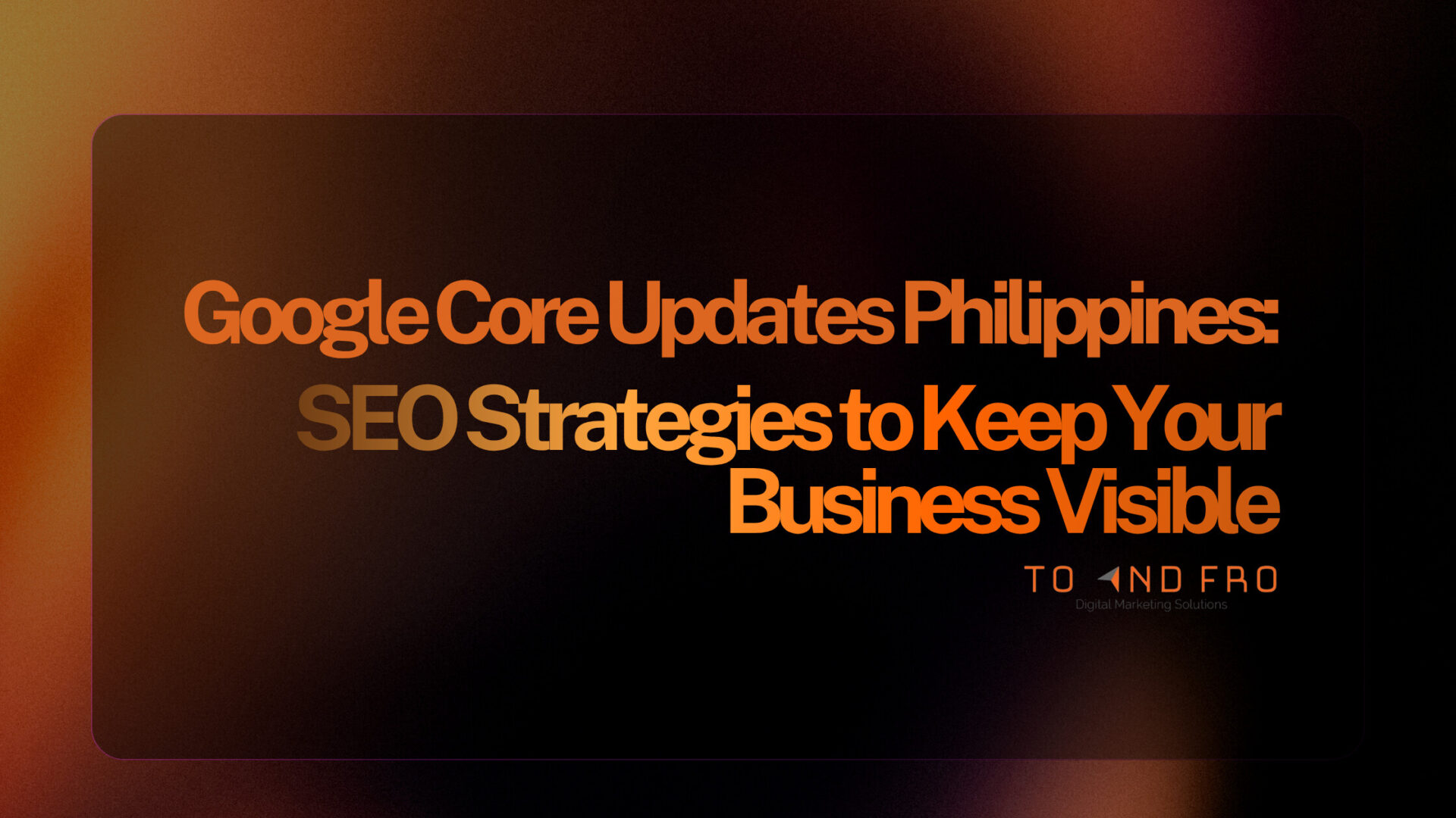 Google Core Updates Philippines