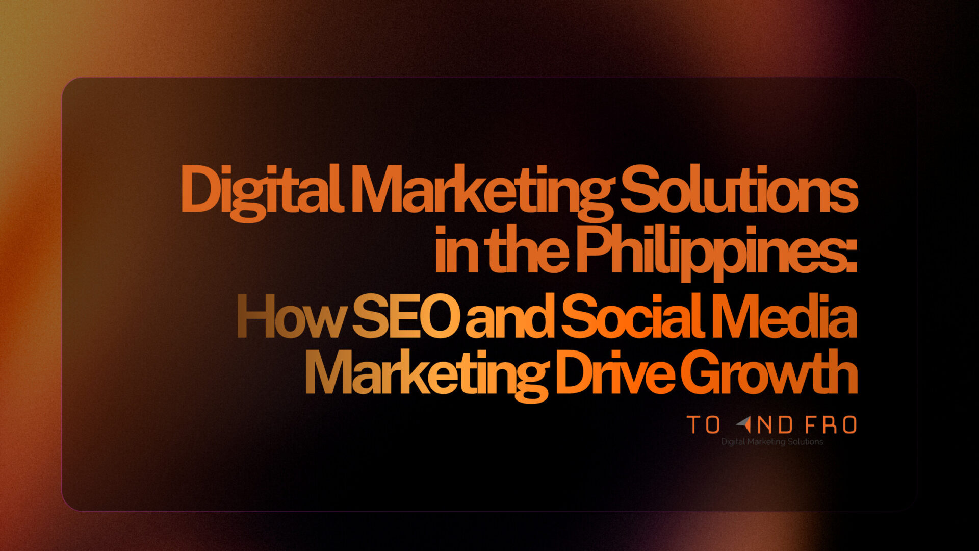 Digital Marketing Solutions in the Philippines