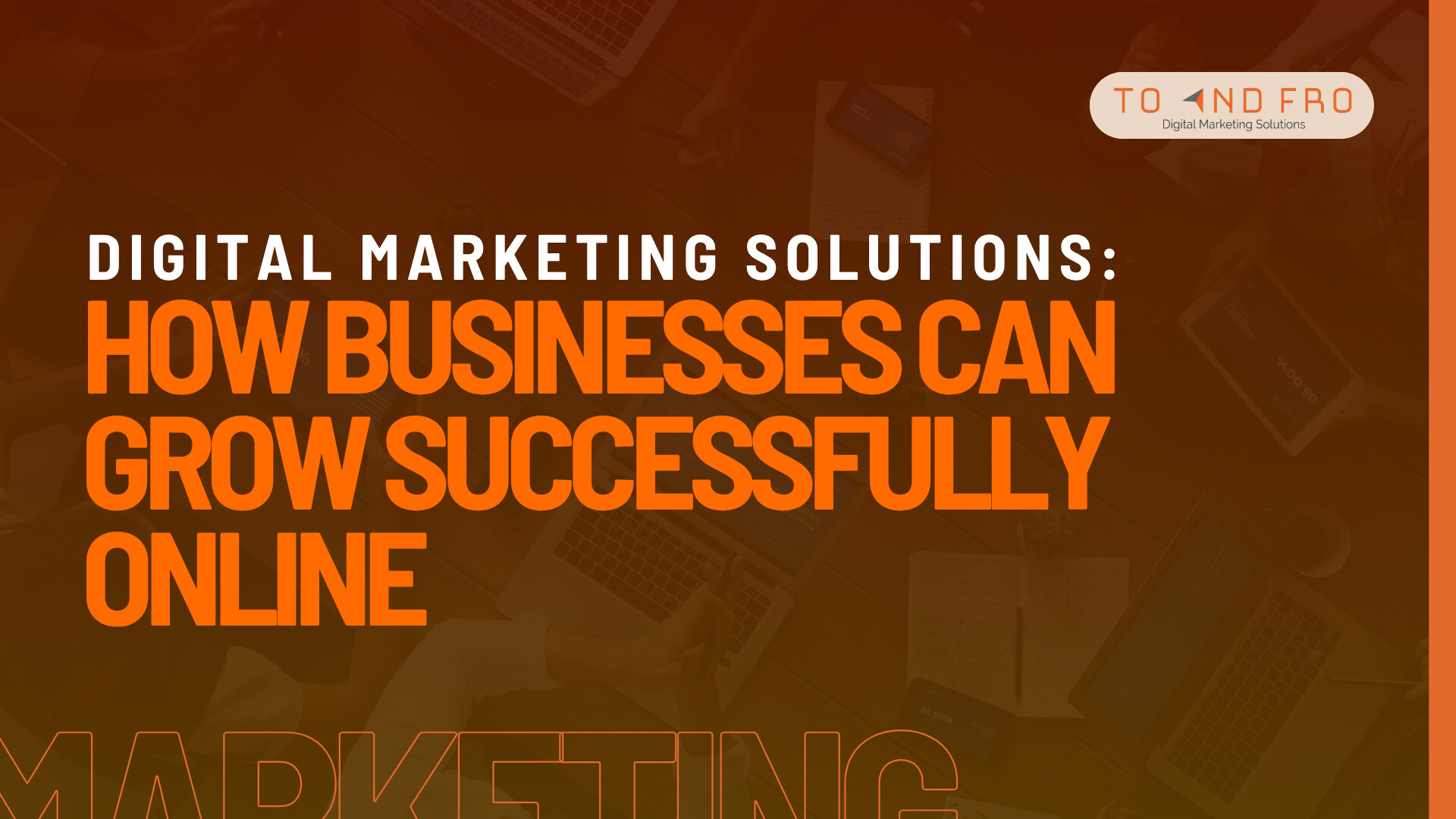 Digital marketing solutions