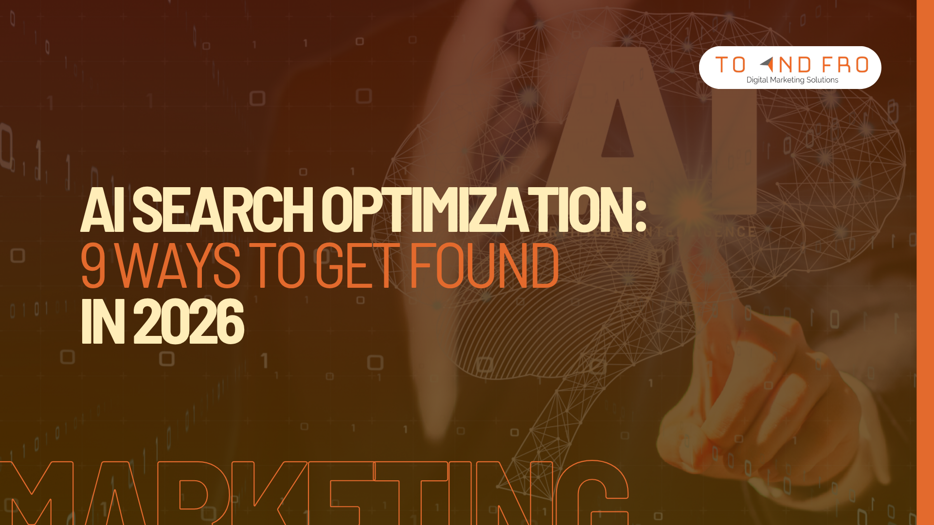 AI Search Optimization 9 Ways to Get Found in 2026